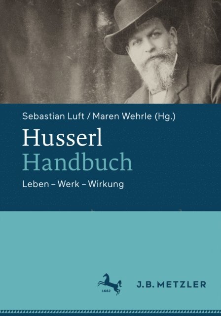 Maren Wehrle, Sebastian Luft - Husserl-Handbuch, E-bok