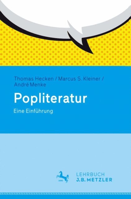 Andre Menke, Marcus S. Kleiner, Thomas Hecken - Popliteratur, E-bok