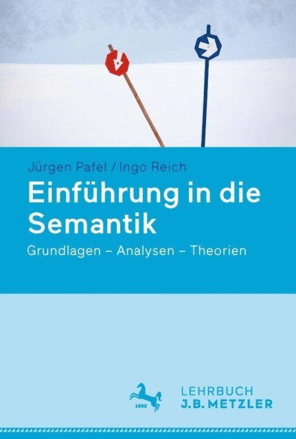 Ingo Reich, Jurgen Pafel - Einführung in die Semantik, E-bok