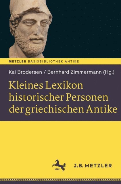 Bernhard Zimmermann, Kai Brodersen - Kleines Lexikon historischer Personen der griechischen Antike, E-bok
