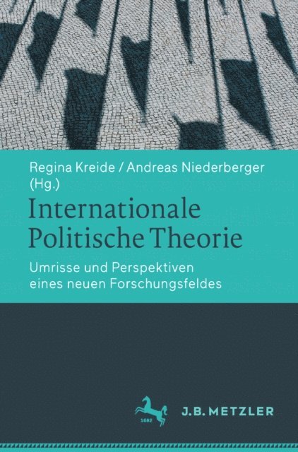 Andreas Niederberger, Regina Kreide - Internationale Politische Theorie, E-bok