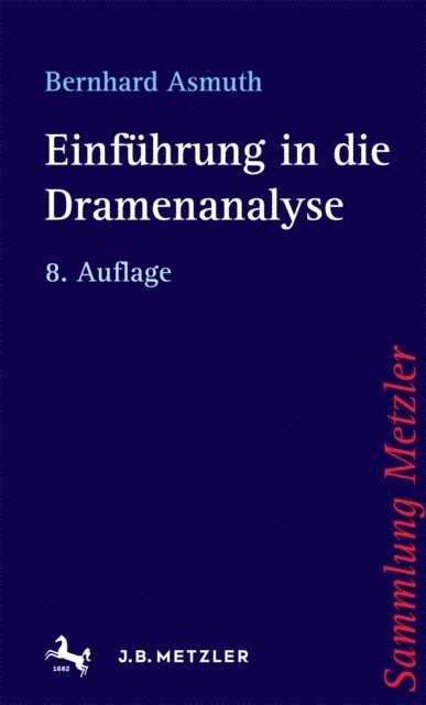 Bernhard Asmuth - Einführung in die Dramenanalyse, E-bok