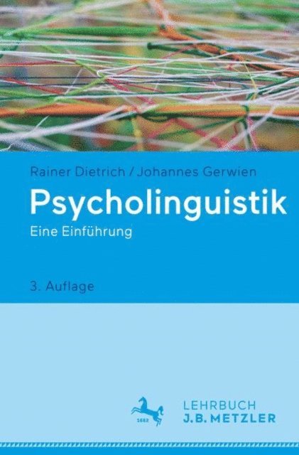 Johannes Gerwien, Rainer Dietrich - Psycholinguistik, E-bok