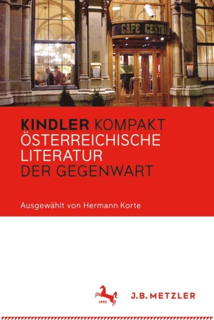 Hermann Korte - Kindler Kompakt: Österreichische Literatur der Gegenwart, E-bok