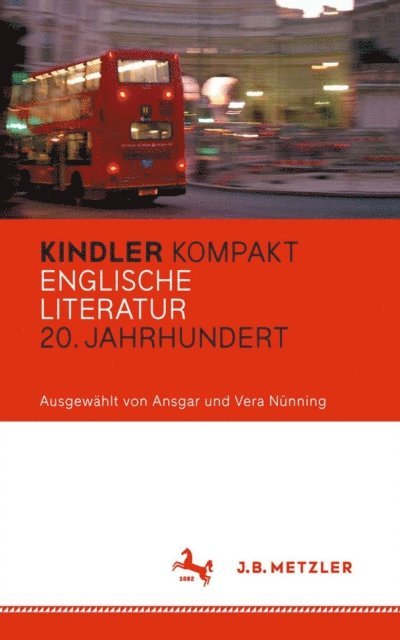 Vera Nunning, Ansgar Nunning - Kindler Kompakt: Englische Literatur, 20. Jahrhundert, E-bok