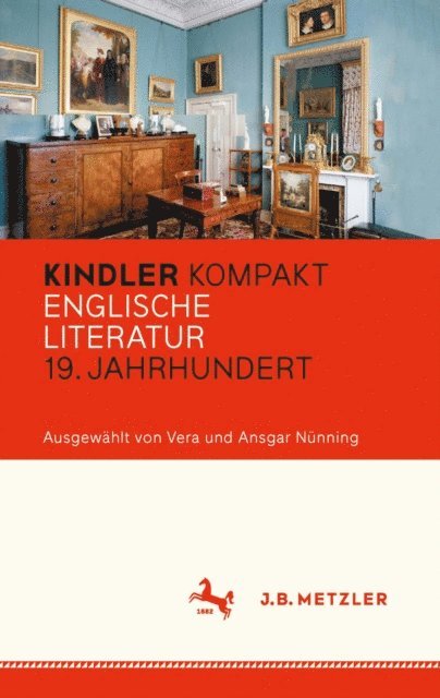 Ansgar Nunning, Vera Nunning - Kindler Kompakt: Englische Literatur, 19. Jahrhundert, E-bok