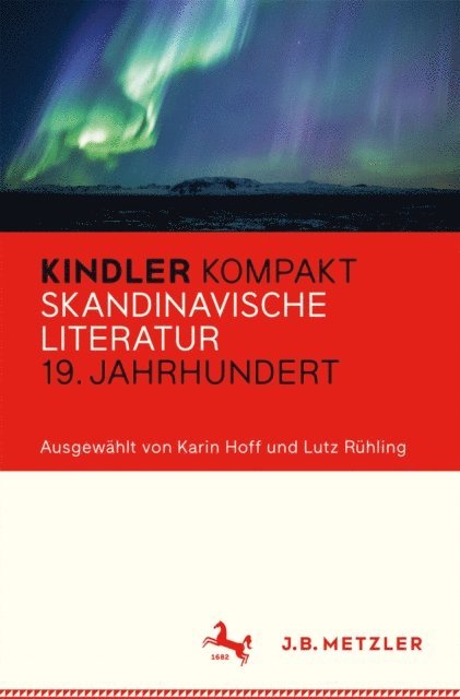 Lutz Ruhling, Karin Hoff - Kindler Kompakt: Skandinavische Literatur, 19. Jahrhundert, E-bok