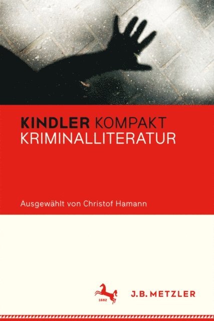 Christof Hamann - Kindler Kompakt: Kriminalliteratur, E-bok