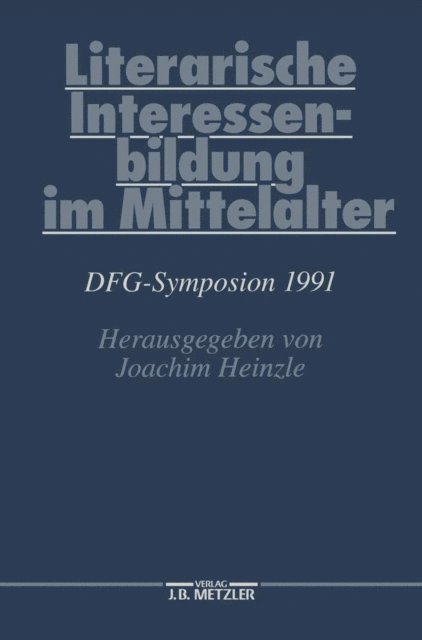 Joachim Heinzle - Literarische Interessenbildung im Mittelalter, E-bok