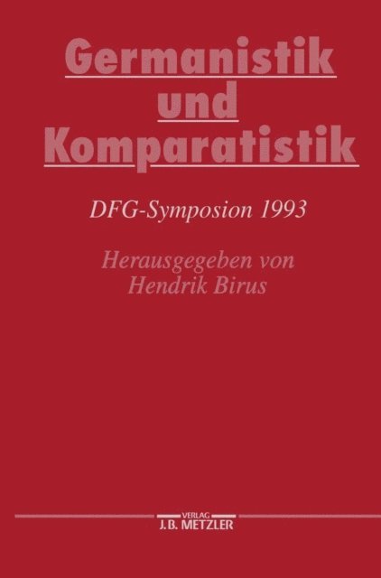 Hendrik Birus - Germanistik und Komparatistik, E-bok
