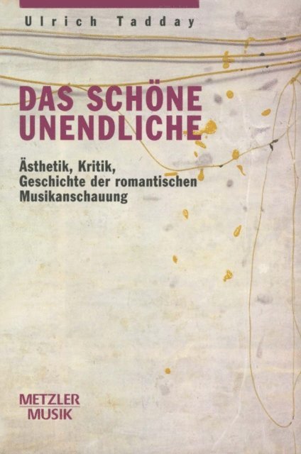 Ulrich Tadday - Das schöne Unendliche, E-bok