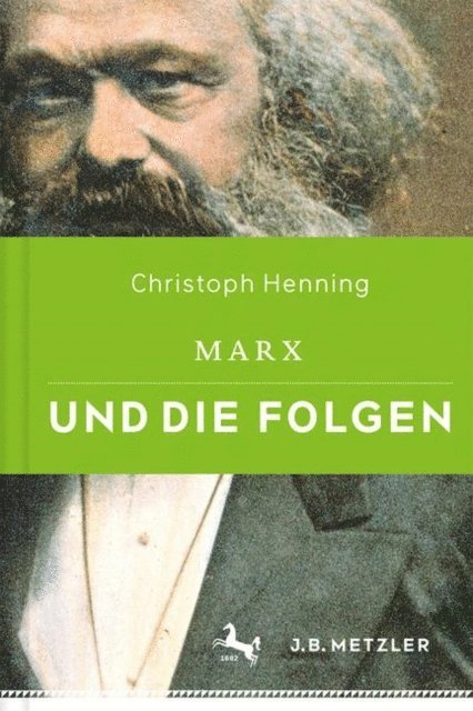 Christoph Henning - Marx und die Folgen, E-bok