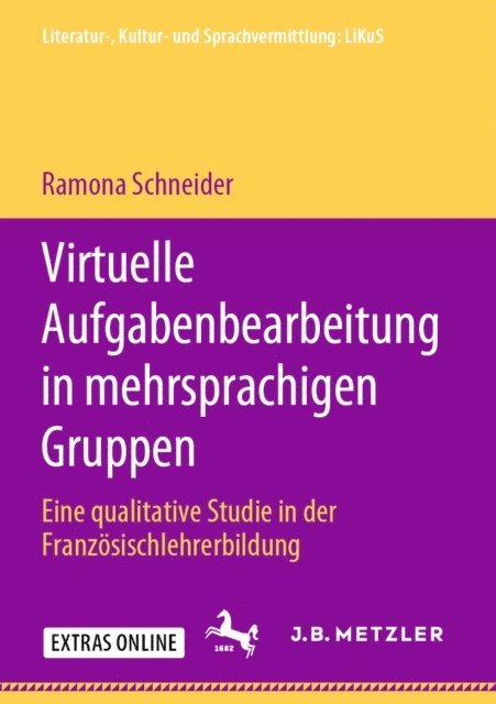 Ramona Schneider - Virtuelle Aufgabenbearbeitung in mehrsprachigen Gruppen, E-bok