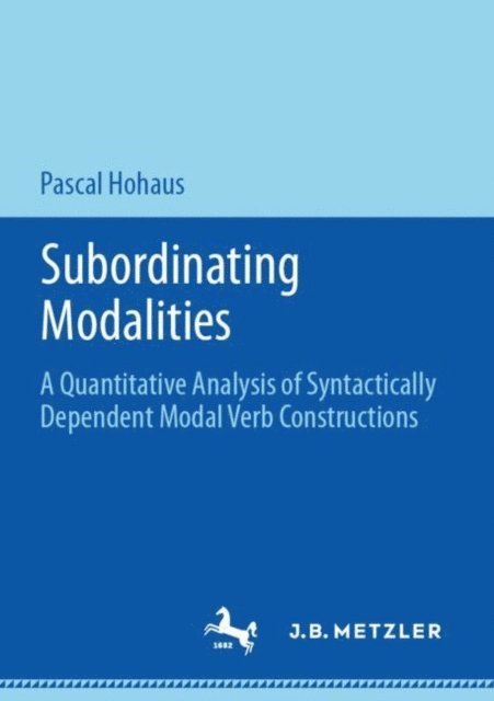 Pascal Hohaus - Subordinating Modalities, E-bok