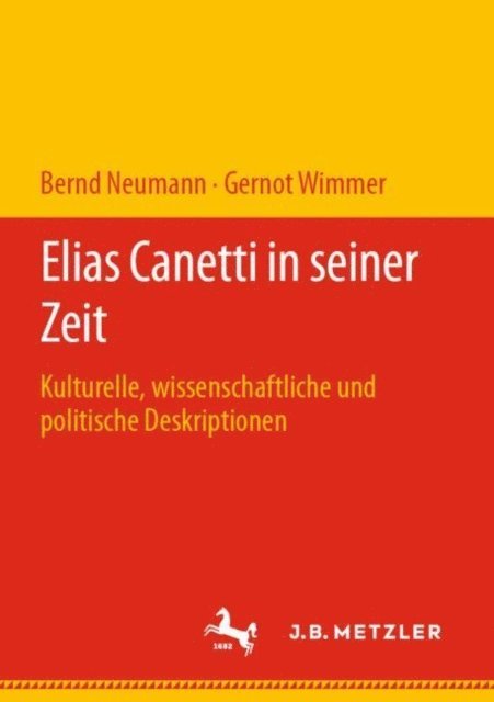 Gernot Wimmer, Bernd Neumann - Elias Canetti in seiner Zeit, E-bok