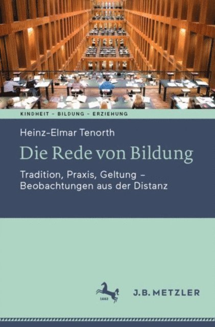 Heinz-Elmar Tenorth - Die Rede von Bildung, E-bok