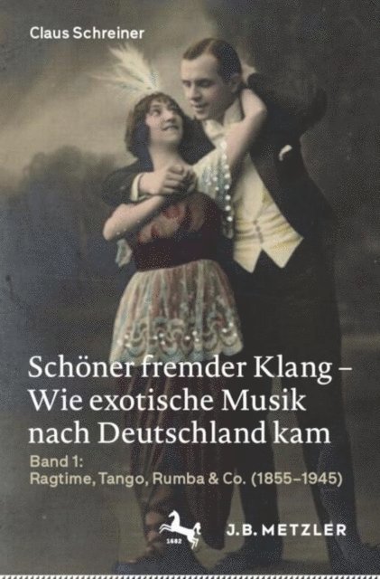 Claus Schreiner - Schöner fremder Klang – Wie exotische Musik nach Deutschland kam, E-bok