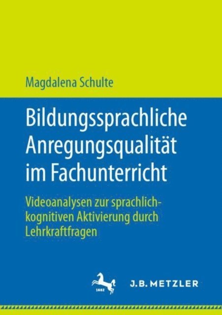 Magdalena Schulte - Bildungssprachliche Anregungsqualität im Fachunterricht, E-bok
