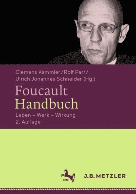 Ulrich Johannes Schneider, Rolf Parr, Clemens Kammler - Foucault-Handbuch, E-bok