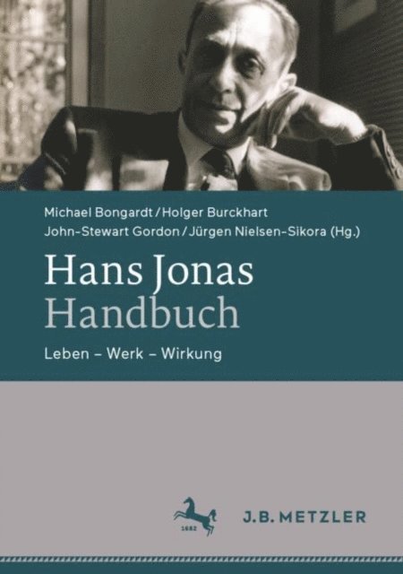 Jurgen Nielsen-Sikora, John-Stewart Gordon, Holger Burckhart, Michael Bongardt - Hans Jonas-Handbuch, E-bok