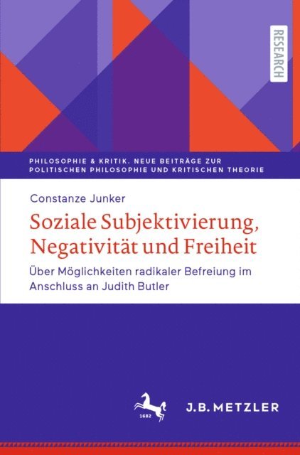 Constanze Junker - Soziale Subjektivierung, Negativität und Freiheit, E-bok