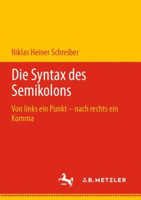 Niklas Heiner Schreiber - Die Syntax des Semikolons, E-bok