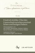 Friedrich Schiller: ÿber den Unterschied zwischen entzündlichen und fauligen Fiebern