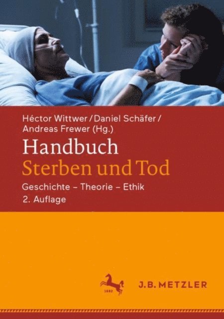 Andreas Frewer, Daniel Schafer, Hector Wittwer - Handbuch Sterben und Tod, E-bok