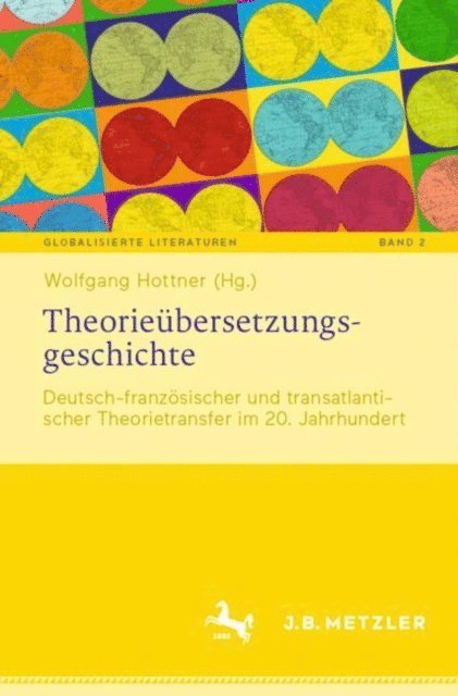 Wolfgang Hottner - Theorieübersetzungsgeschichte, E-bok