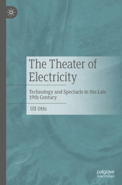 Ulf Otto - Theater of Electricity, E-bok