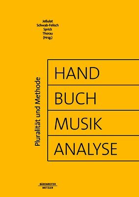 Christian Thorau, Jan Philipp Sprick, Oliver Schwab-Felisch, Ariane Jeulat - Handbuch Musikanalyse, E-bok