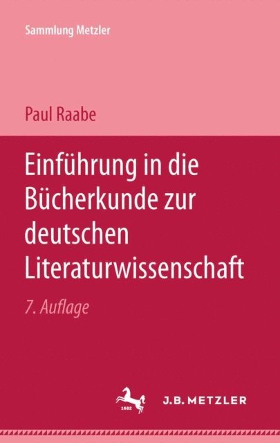 Paul Raabe - Einführung in die Bücherkunde zur Deutschen Literaturwissenschaft, E-bok