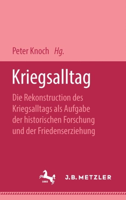 Peter Knoch - Kriegsalltag, E-bok