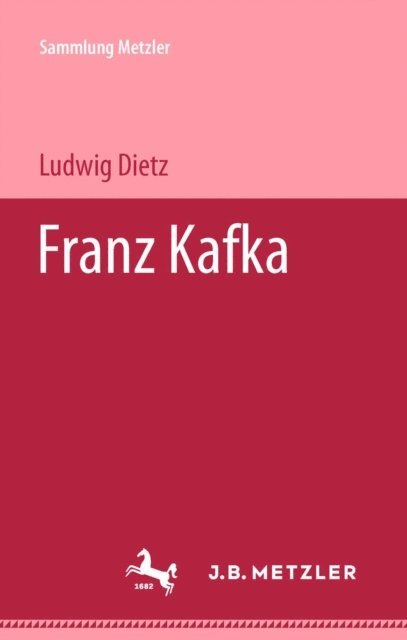 Ludwig Dietz - Franz Kafka, E-bok