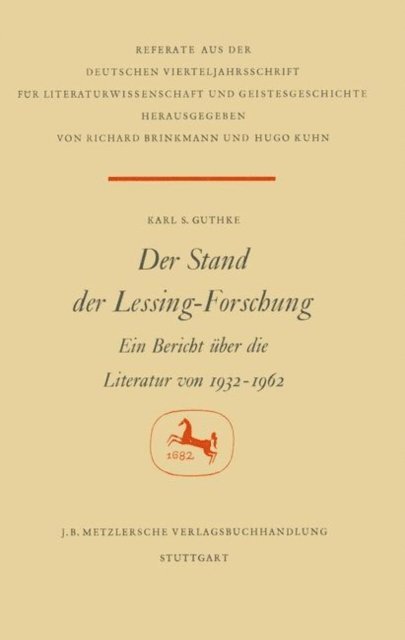 Karl S. Guthke, Hugo Kuhn, Richard Brinkmann - Der Stand der Lessing-Forschung, E-bok