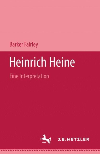 Barker Fairley - Heinrich Heine, E-bok