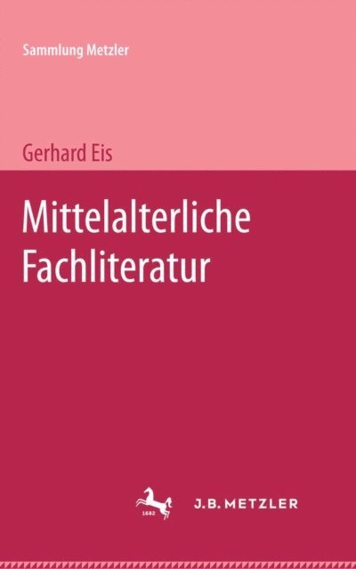 Gerhard Eis - Mittelalterliche Fachliteratur, E-bok