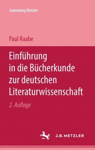 Paul Raabe - Einführung in die Bücherkunde zur deutschen Literaturwissenschaft, E-bok
