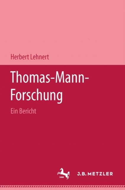 Herbert Lehnert - Thomas-Mann-Forschung, E-bok