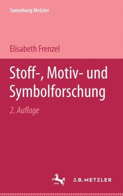 Elisabeth Frenzel - Stoff-, Motiv- und Symbolforschung, E-bok