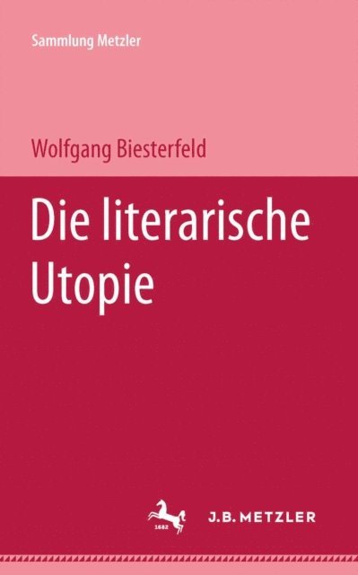Wolfgang Biesterfeld - Die literarische Utopie, E-bok