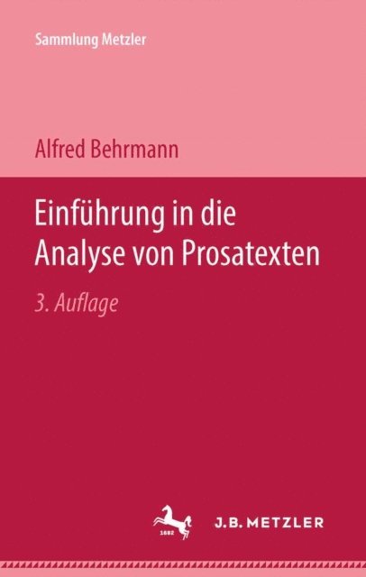 Alfred Behrmann - Einführung in die Analyse von Prosatexten, E-bok