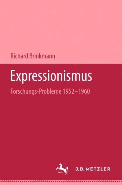 Richard Brinkmann - Expressionismus, E-bok