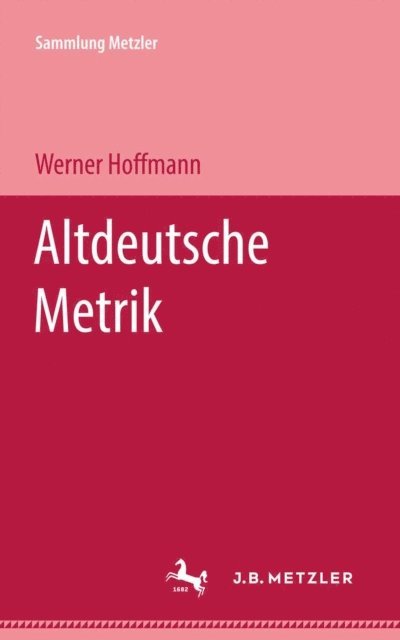 Werner Hoffmann - Altdeutsche Metrik, E-bok