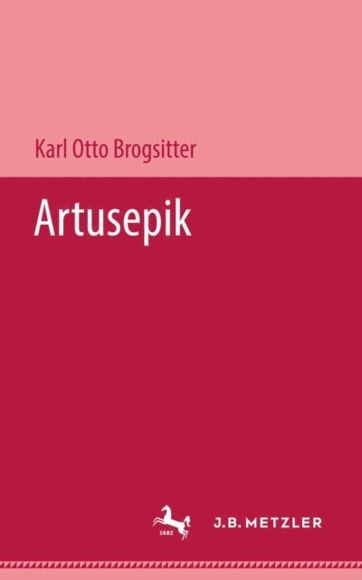 Karl Otto Brogsitter - Artusepik, E-bok