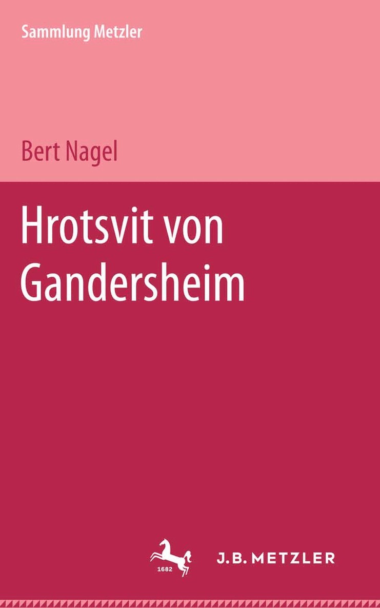 Bert Nagel - Hrotsvit von Gandersheim, Häftad