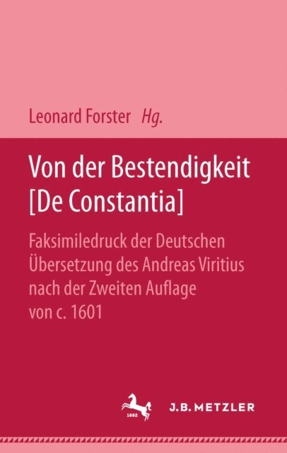 Justus Lipsius, Leonard Forster - Von der Bestendigkeit [De Constantia], E-bok