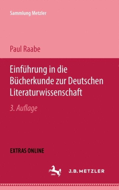 Paul Raabe - Einführung in die Bücherkunde zur Deutschen Literaturwissenschaft, E-bok