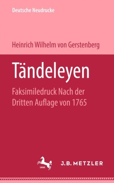 Heinrich Wilhelm von Gerstenberg - Tändeleyen, E-bok
