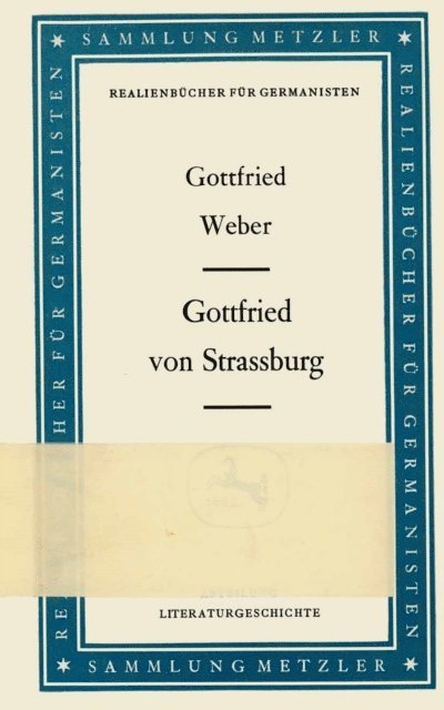 Gottfried Weber - Gottfried von Strassburg, E-bok